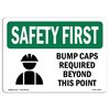 Signmission OSHA Sign, Bump Caps Required Beyond Point, 10in X 7in Aluminum, 10" W, 7" H, Landscape OS-SF-A-710-L-10560